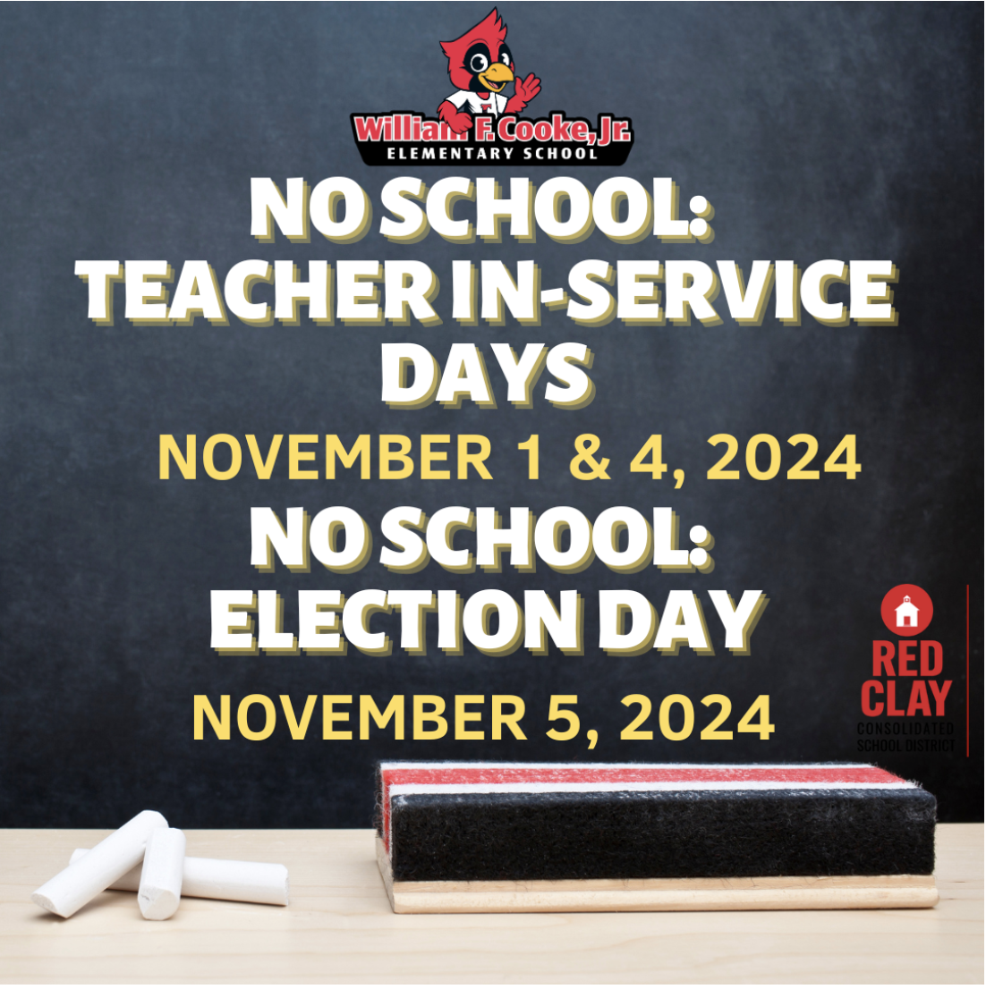  November 1, 4, and 5: No School